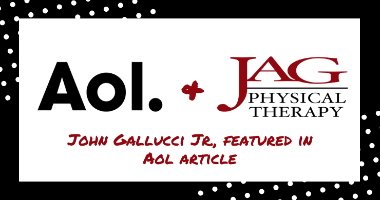 JAG PT CEO, John Gallucci Jr., Featured in Recent AOL Article