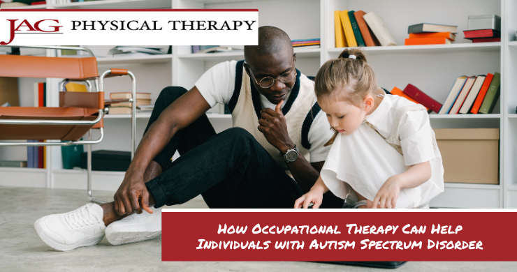 How Occupational Therapy Can Help Individuals with Autism Spectrum Disorder