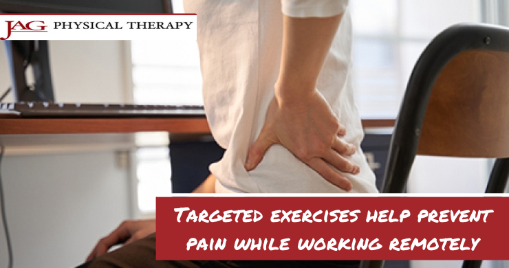 Targeted exercises help prevent pain while working remotely