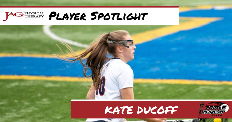 Triple Threat Lacrosse Player Spotlight: Kate Ducoff
