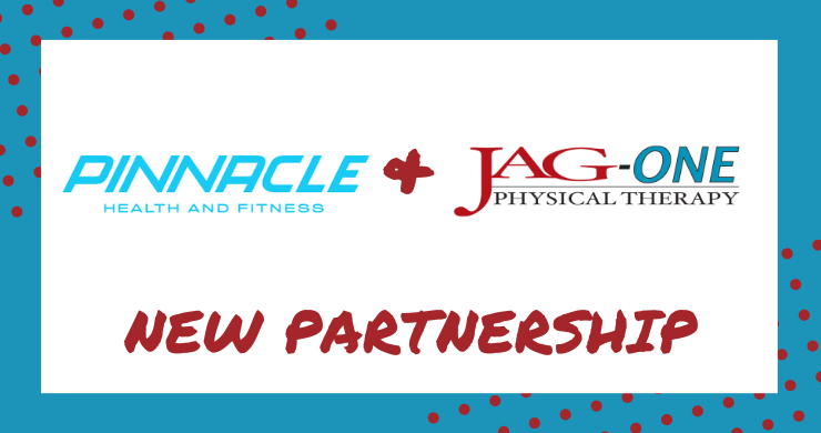 JAG Physical Therapy Announces Partnership with Pinnacle Health and Fitness