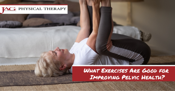 What Exercises Are Good for Improving Pelvic Health?
