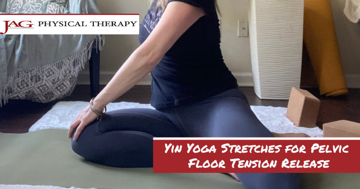 Yin Yoga Stretches for Pelvic Floor Tension Release