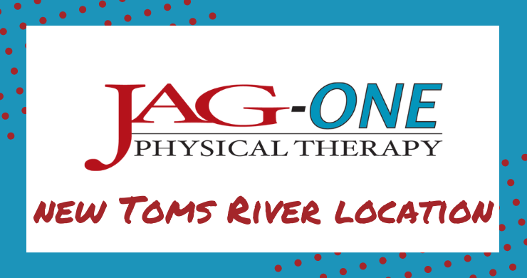JAG Physical Therapy Announces New Location in Toms River, New Jersey