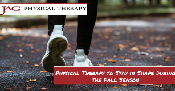 Physical Therapy to Stay in Shape During the Fall Season