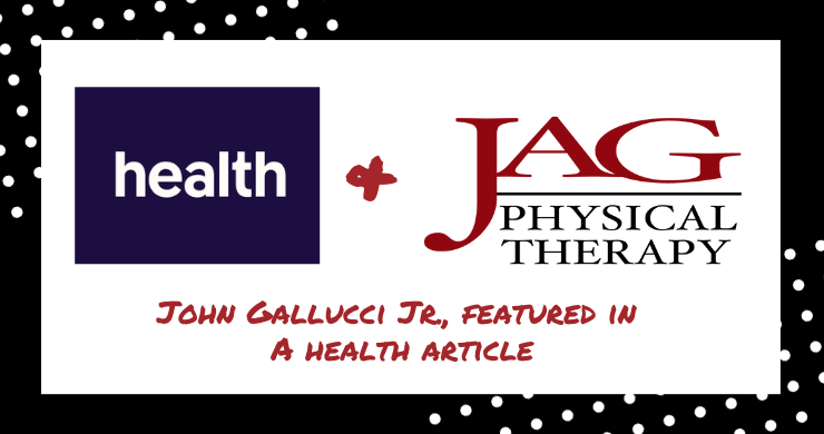 JAG PT CEO, John Gallucci Jr., featured in a Health article
