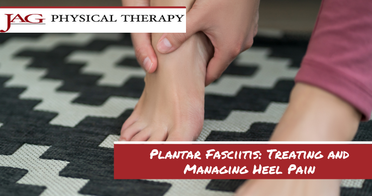 Plantar Fasciitis: Treating and Managing Heel Pain