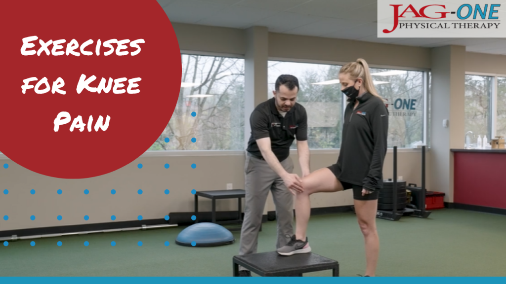 Exercises for Knee Pain - Video | JAG Physical Therapy