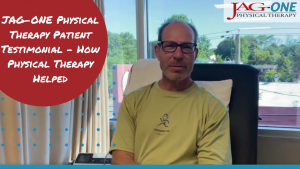 JAG Physical Therapy Patient Testimonial - How Physical Therapy Helped