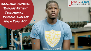 JAG Physical Therapy Patient Testimonial - Physical Therapy for a Torn ACL