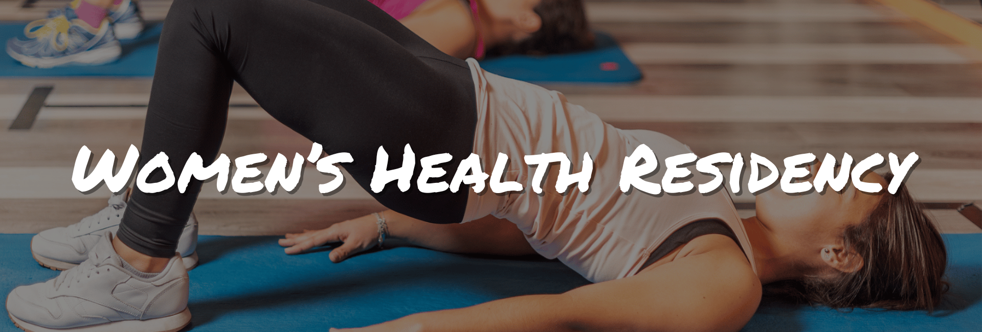Women’s Health Residency