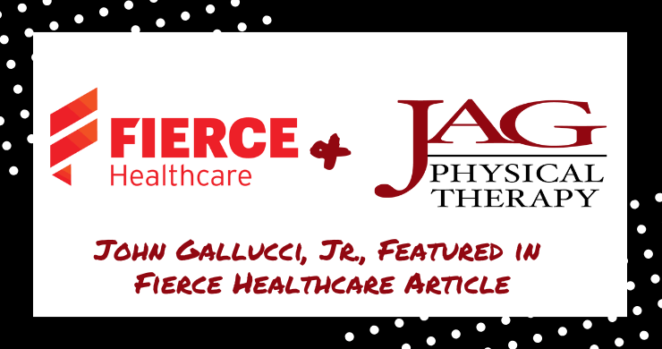John Gallucci Jr. Featured in Fierce Healthcare Article