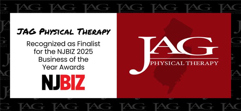 JAG Physical Therapy Recognized as Finalist for the NJBIZ 2025 Business of the Year Awards JAG Physical Therapy Recognized as Finalist for the NJBIZ 2025 Business of the Year Awards