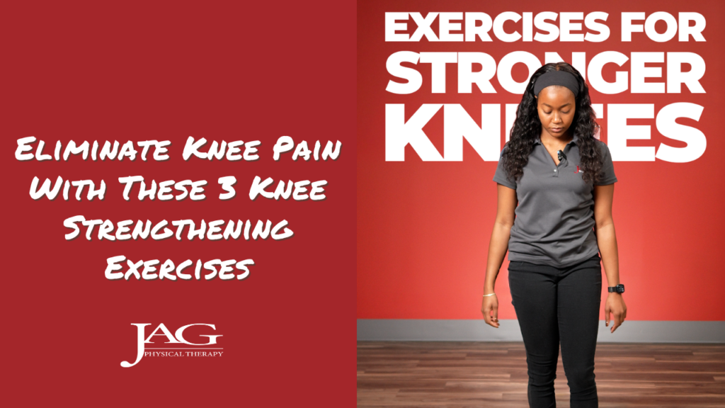 physical therapist looking at her knees with copy above her that reads: Exercises for Stronger Knees and copy to the left of her that says: Eliminate Knee Pain With These 3 Knee Strengthening Exercises