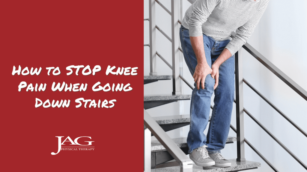 Image split into two frames. On the left hand side, the image has a red background with text saying:How to STOP Knee Pain When Going Down Stairs. On the right is a picture of someone clutching their knee as they go down the stairs