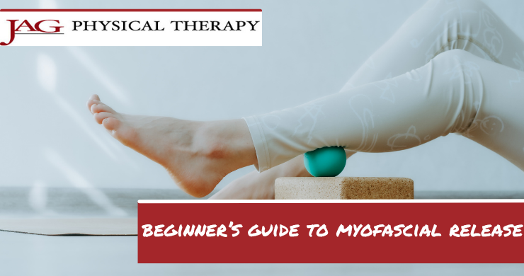 A Beginner’s Guide to Myofascial Release: What It Is, How It Works, and Whether It’s Right for You